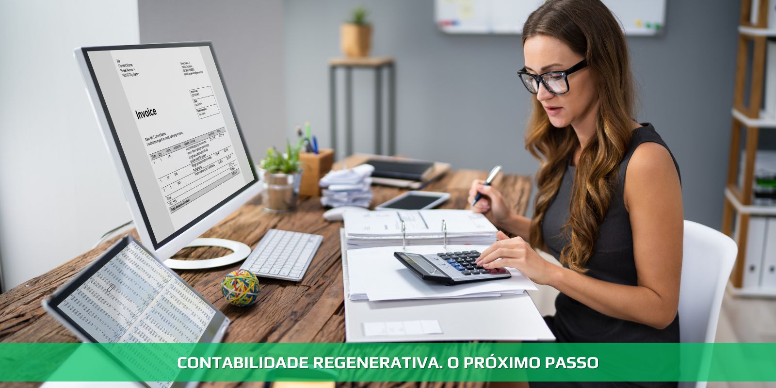 CONTABILIDADE REGENERATIVA. VOCÊ PRECISA CONHECER